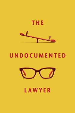 Watch The Undocumented Lawyer (2020) Online FREE