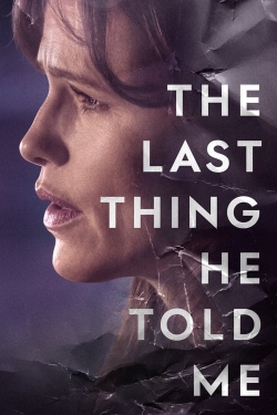 Watch The Last Thing He Told Me (2023) Online FREE