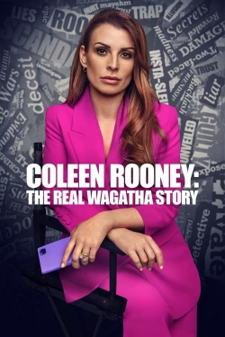 Watch Coleen Rooney: The Real Wagatha Story (2023) Online FREE