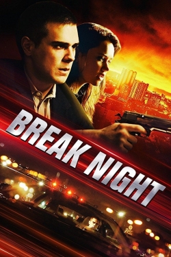 Watch Break Night (2018) Online FREE