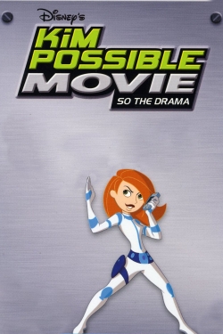 Watch Kim Possible Movie: So the Drama (2005) Online FREE