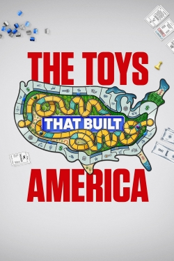 Watch The Toys That Built America (2021) Online FREE