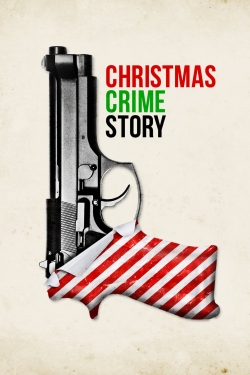 Watch Christmas Crime Story (2017) Online FREE