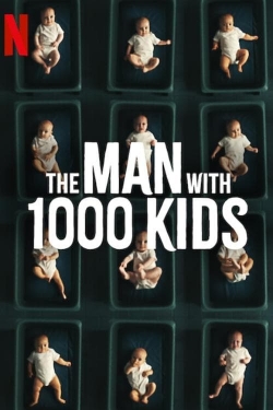 Watch The Man with 1000 Kids (2024) Online FREE