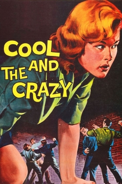 Watch The Cool and the Crazy (1958) Online FREE