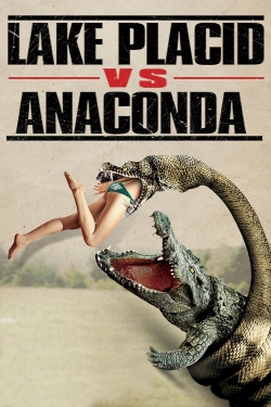 Watch Lake Placid vs. Anaconda (2015) Online FREE
