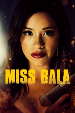 Watch Miss Bala (2019) Online FREE