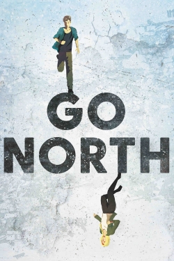 Watch Go North (2017) Online FREE