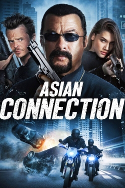 Watch The Asian Connection (2016) Online FREE