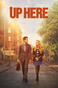 Watch Up Here (2023) Online FREE