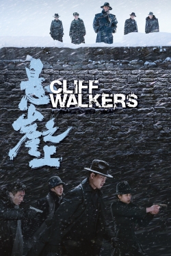 Watch Cliff Walkers (2021) Online FREE