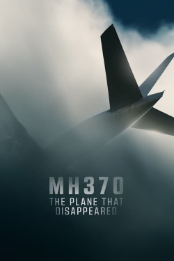 Watch MH370: The Plane That Disappeared (2023) Online FREE