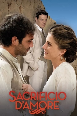 Watch Sacrificio d’amore (2017) Online FREE