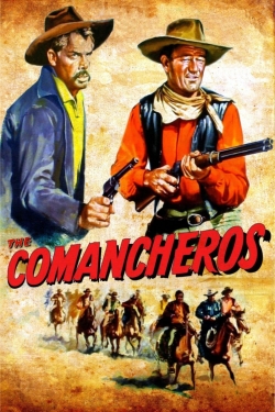 Watch The Comancheros (1961) Online FREE