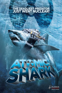 Watch Atomic Shark (2016) Online FREE