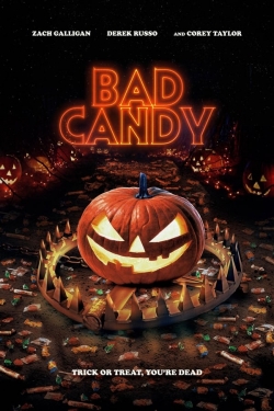 Watch Bad Candy (2021) Online FREE