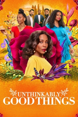 Watch Unthinkably Good Things (2022) Online FREE