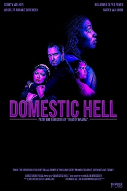 Watch Domestic Hell (2018) Online FREE