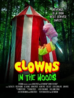 Watch Clowns in the Woods (2021) Online FREE
