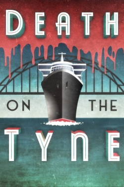 Watch Death on the Tyne (2018) Online FREE