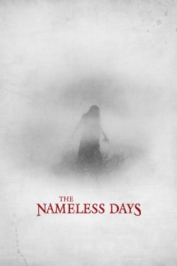 Watch The Nameless Days (2022) Online FREE