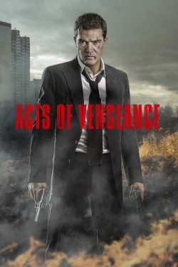 Watch Acts of Vengeance (2017) Online FREE