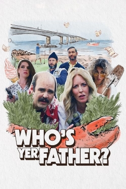Watch Who's Yer Father? (2023) Online FREE
