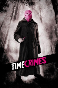 Watch Timecrimes (2007) Online FREE