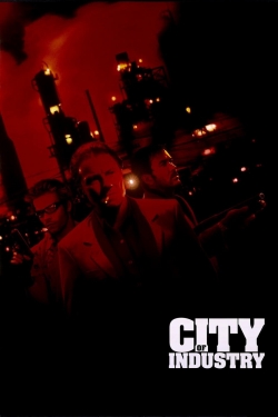 Watch City of Industry (1997) Online FREE