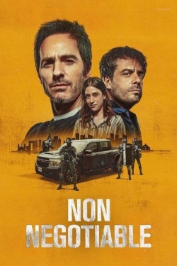 Watch Non Negotiable (2024) Online FREE