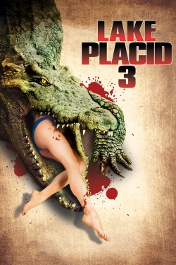 Watch Lake Placid 3 (2010) Online FREE