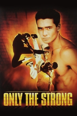 Watch Only the Strong (1993) Online FREE