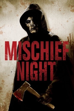 Watch Mischief Night (2013) Online FREE