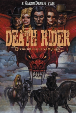 Watch Death Rider in the House of Vampires (2021) Online FREE