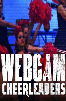 Watch Webcam Cheerleaders (2021) Online FREE