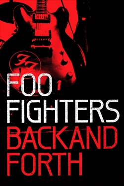 Watch Foo Fighters: Back and Forth (2011) Online FREE