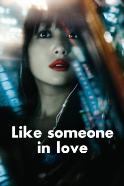 Watch Like Someone in Love (2012) Online FREE
