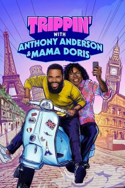Watch Trippin' with Anthony Anderson and Mama Doris (2023) Online FREE