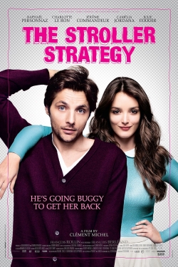 Watch The Stroller Strategy (2012) Online FREE