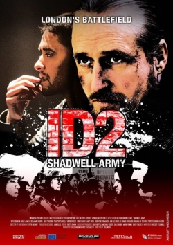 Watch ID2: Shadwell Army (2016) Online FREE