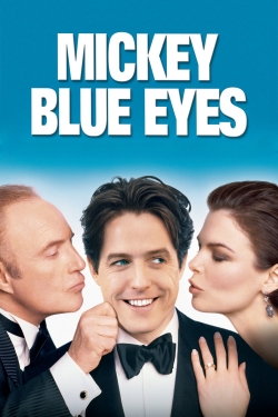 Watch Mickey Blue Eyes (1999) Online FREE