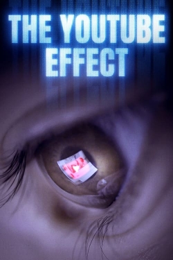 Watch The YouTube Effect (2023) Online FREE
