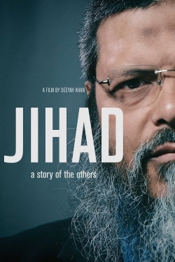 Watch Jihad: A Story Of The Others (2015) Online FREE