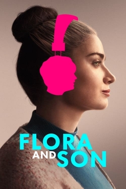 Watch Flora and Son (2023) Online FREE