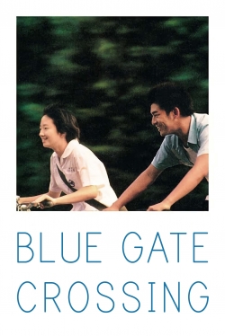 Watch Blue Gate Crossing (2002) Online FREE
