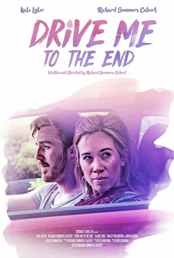 Watch Drive Me to the End (2020) Online FREE