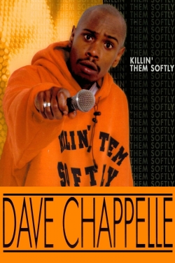Watch Dave Chappelle: Killin' Them Softly (2000) Online FREE