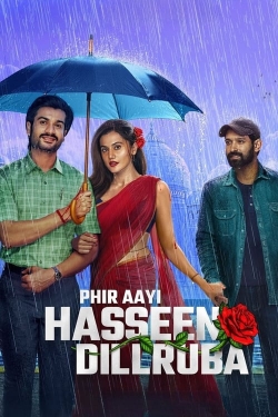 Watch Phir Aayi Hasseen Dillruba (2024) Online FREE