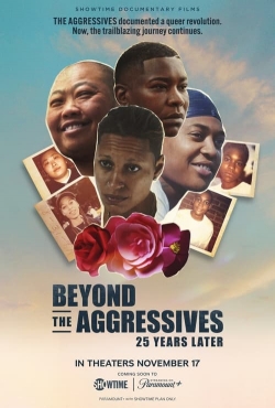 Watch Beyond the Aggressives: 25 Years Later (2023) Online FREE