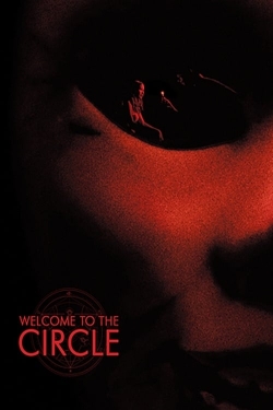 Watch Welcome to the Circle (2020) Online FREE
